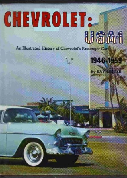 Chevrolet USA-1: An Illustrated History of Chevrolet's Passenger Cars, 1946-1959