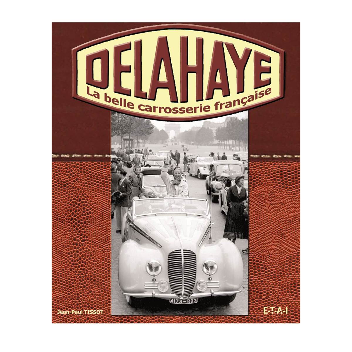 DELAHAYE, LA BELLE CARROSSERIE FRANCAISE