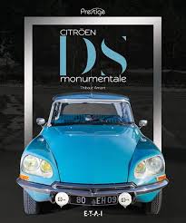 CITROEN DS MONUMENTALE " PRESTIGE "