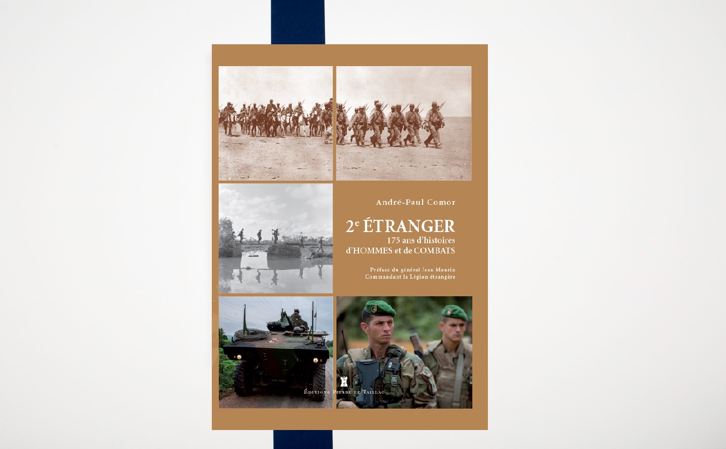 2e ETRANGER. 175 ANS D'HISTOIRES D'HOMMES ET DE COMBATS