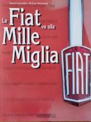 La fiat va alla mille miglia cancellieri marchianò