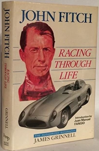 John Fitch Racing Through Life - James Grinnell