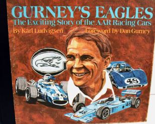Gurney's Eagles: The Exciting Story of the Aar Racing Cars