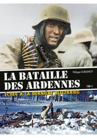 LA BATAILLE DES ARDENNES T.2