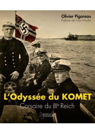 L'ODYSSà‰E DU KOMET "CORSAIRE DU IIIe REICH "