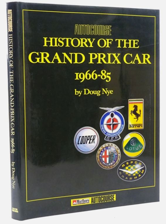 The Autocourse History of the Grand Prix Car, 1966-1985