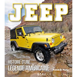 JEEP HISTOIRE D'UNE LEGENDE AMERICAINE