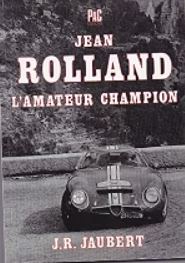 Jean Rolland, l'amateur champion - Jacques R. Jaubert