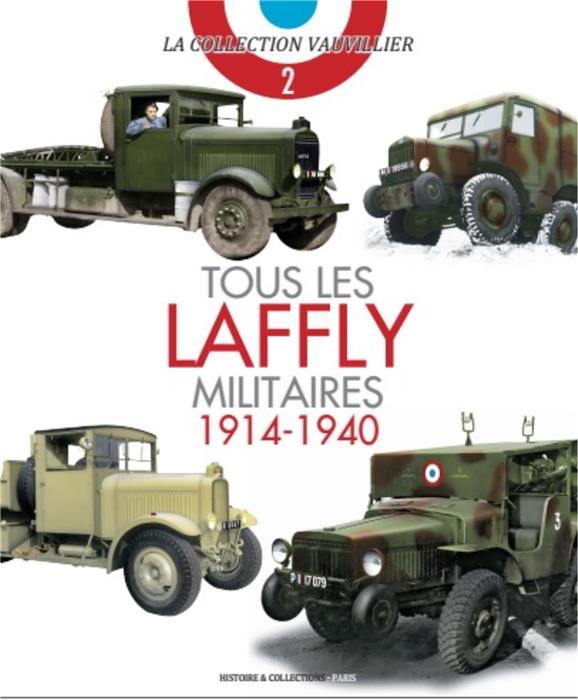 TOUS LES LAFFLY MILITAIRES 1914-1940