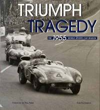 Triumph And Tragedy - The 1955 world sports car season