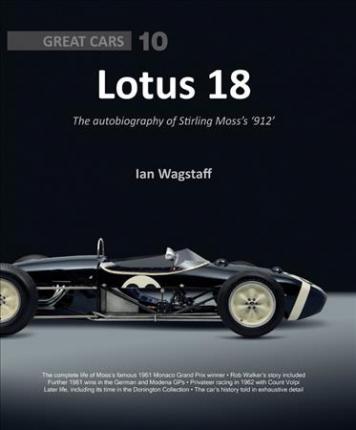 LOTUS 18 : AUTOBIOGRAPHY OF STIRLING MOSS "912"