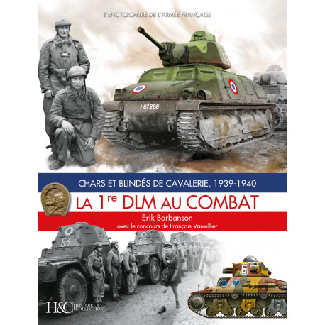 LA 1RE DLM AU COMBAT