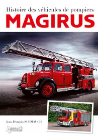 HISTOIRES DES Và‰HICULES DE POMPIERS MAGIRUS