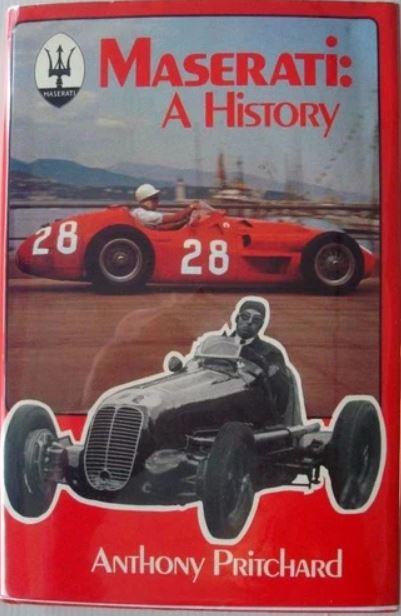 MASERATI  : A HISTORY - ANTHONY PRITCHARD