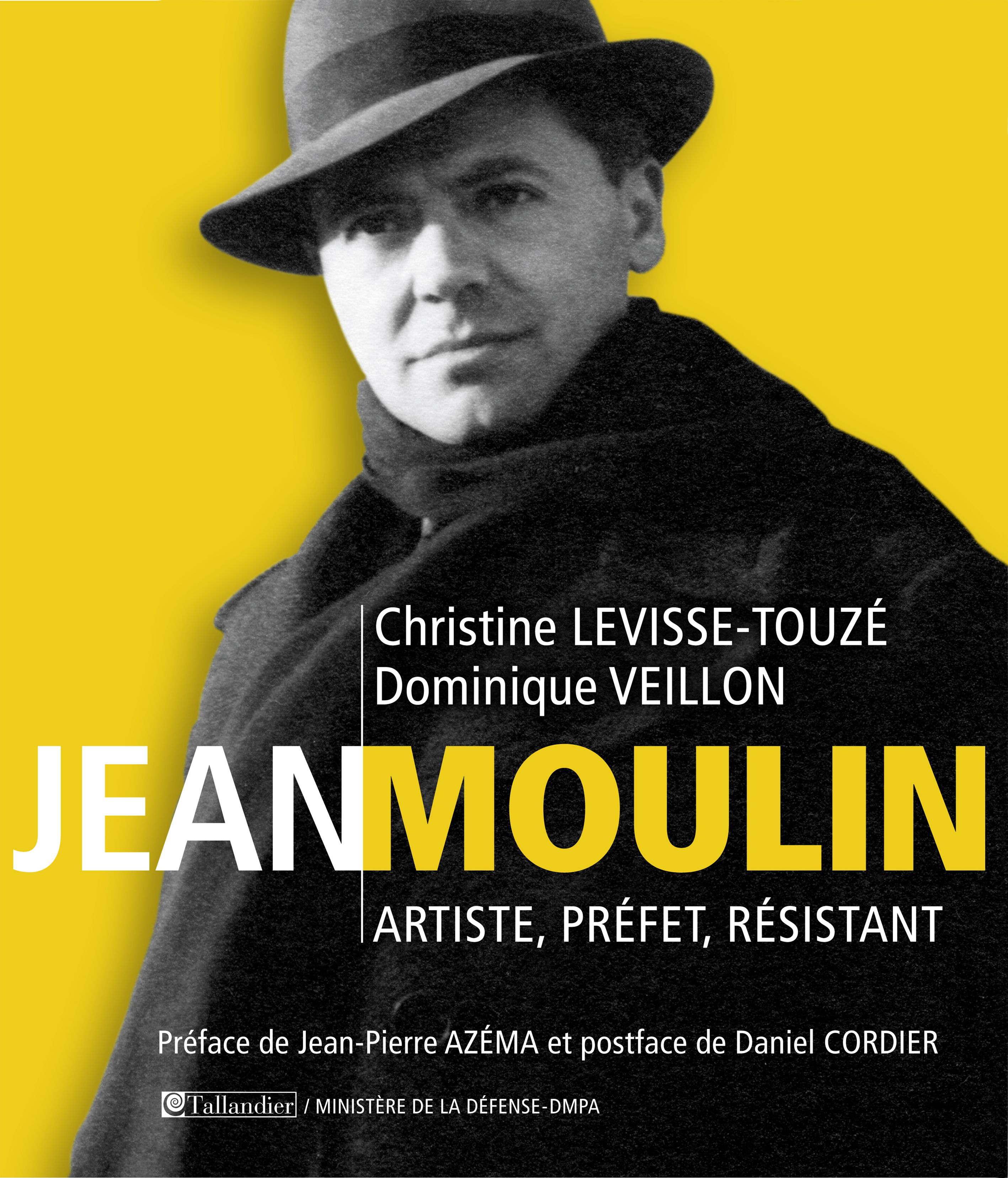 JEAN MOULIN : ARTISTE, PRÉFET, RÉSISTANT