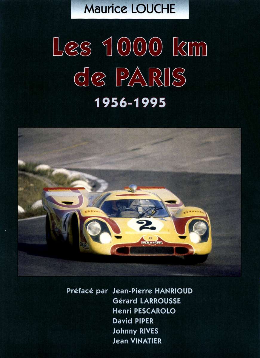 LES 1000KM DE PARIS 1956 - 1995