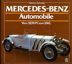 MERCEDES-BENZ AUTOMOBILE DE 28/95 PS A SSKL TOME 1