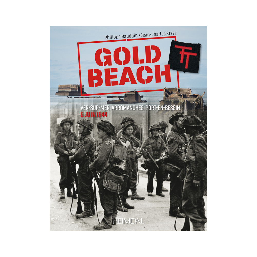 BOOK GOLD BEACH : VER-SUR-MER, ARROMANCHES, PORT-EN-BESSIN