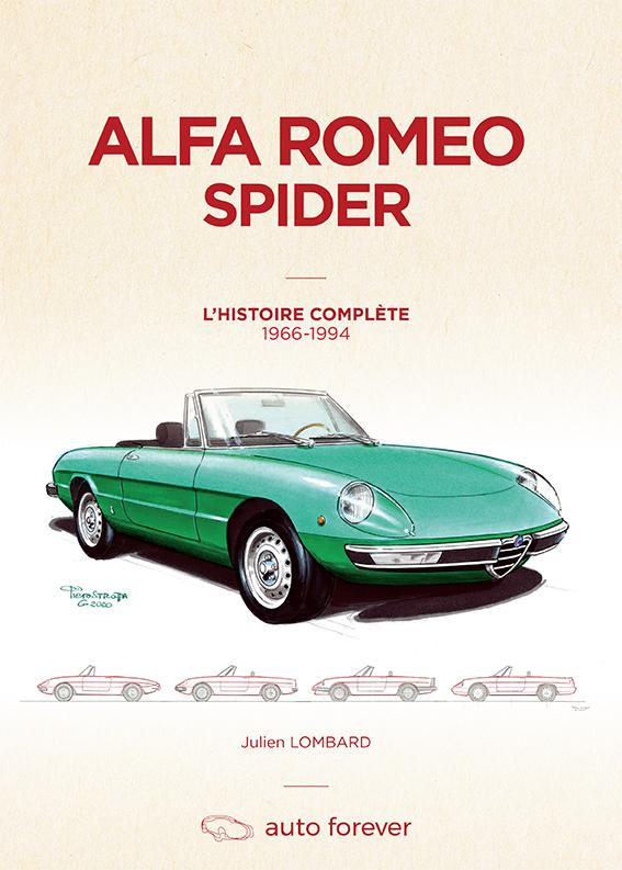 Alfa Romeo Spider 105-115 : L'Histoire complète 1966-1994