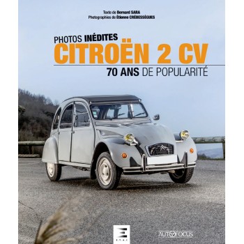 PHOTOS INEDITES - CITROEN 2CV, 70 ANS DE POPULARITE