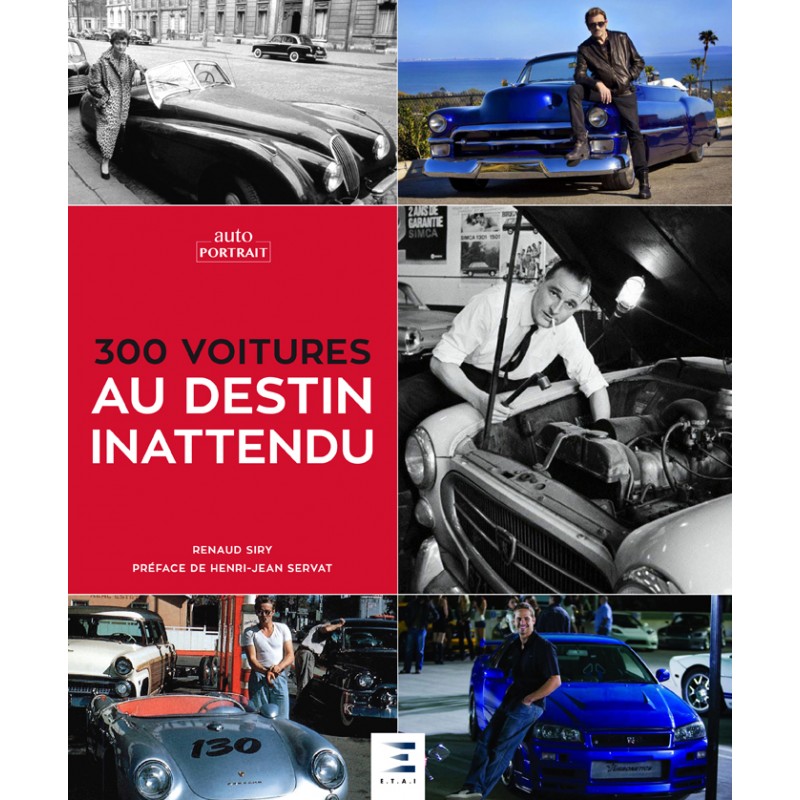 300 VOITURES AU DESTIN INATTENDU