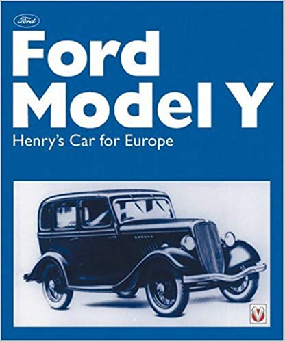 FORD MODEL Y HENRY'S CAR FOR EUROPE