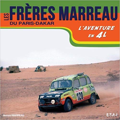 LES FRERES MARREAU DU PARIS DAKAR