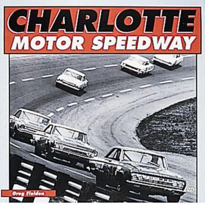 CHARLOTTE MOTOR SPEEDWAY