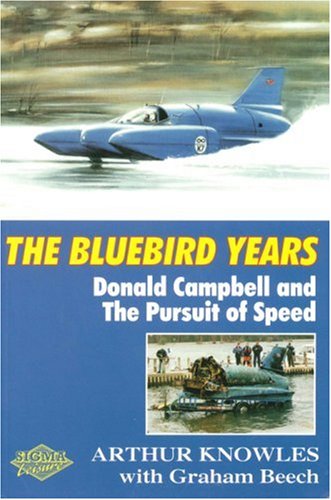 THE BLUEBIRD YEARS