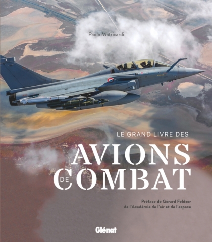 LE GRAND LIVRE DES AVIONS DE COMBAT