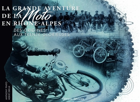 De Anthony Pinto, Hervé Dreux Encore peu connue, l'histoire du motocyclisme en Rhône-Alpes se révèle pourtant féconde avec de nombreuses marques et constructeurs, d'Automoto à Givaudan, en passant par Libéria, Manufrance, MGC, Radior, Ultima, etc. Derriè