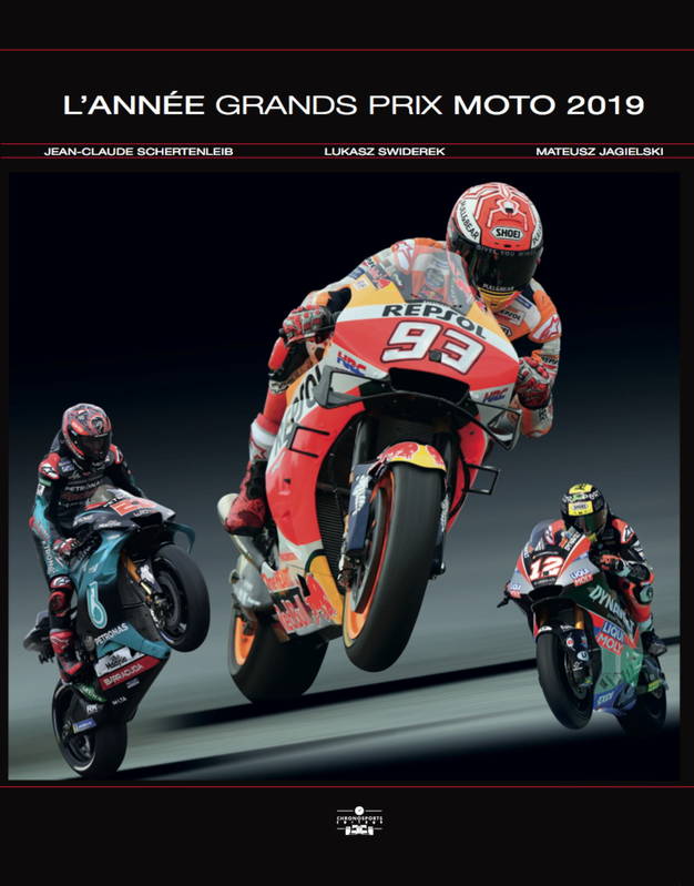 L'ANNEE GRANDS PRIX MOTO 2019