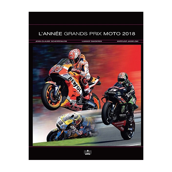 L'année Grands Prix moto 2018
