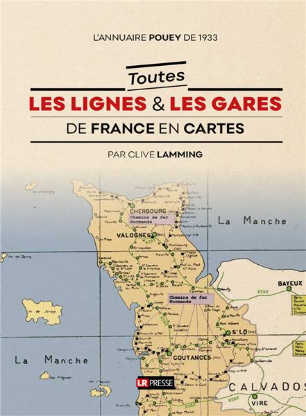 TOUTES LES LIGNES & LES GARES DE FRANCE EN CARTES