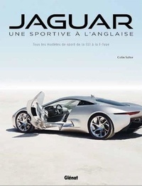 JAGUAR, UNE SPORTIVE A L'ANGLAISE