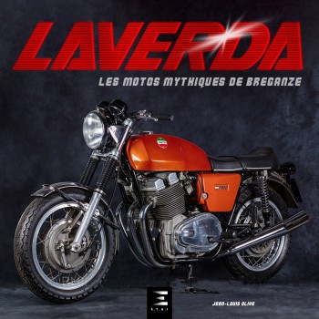 LAVERDA LES MOTOS MYTHIQUES DE BREGANZE