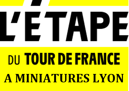 LE TOUR DE FRANCE PASSE PAR MINIATURES LYON !