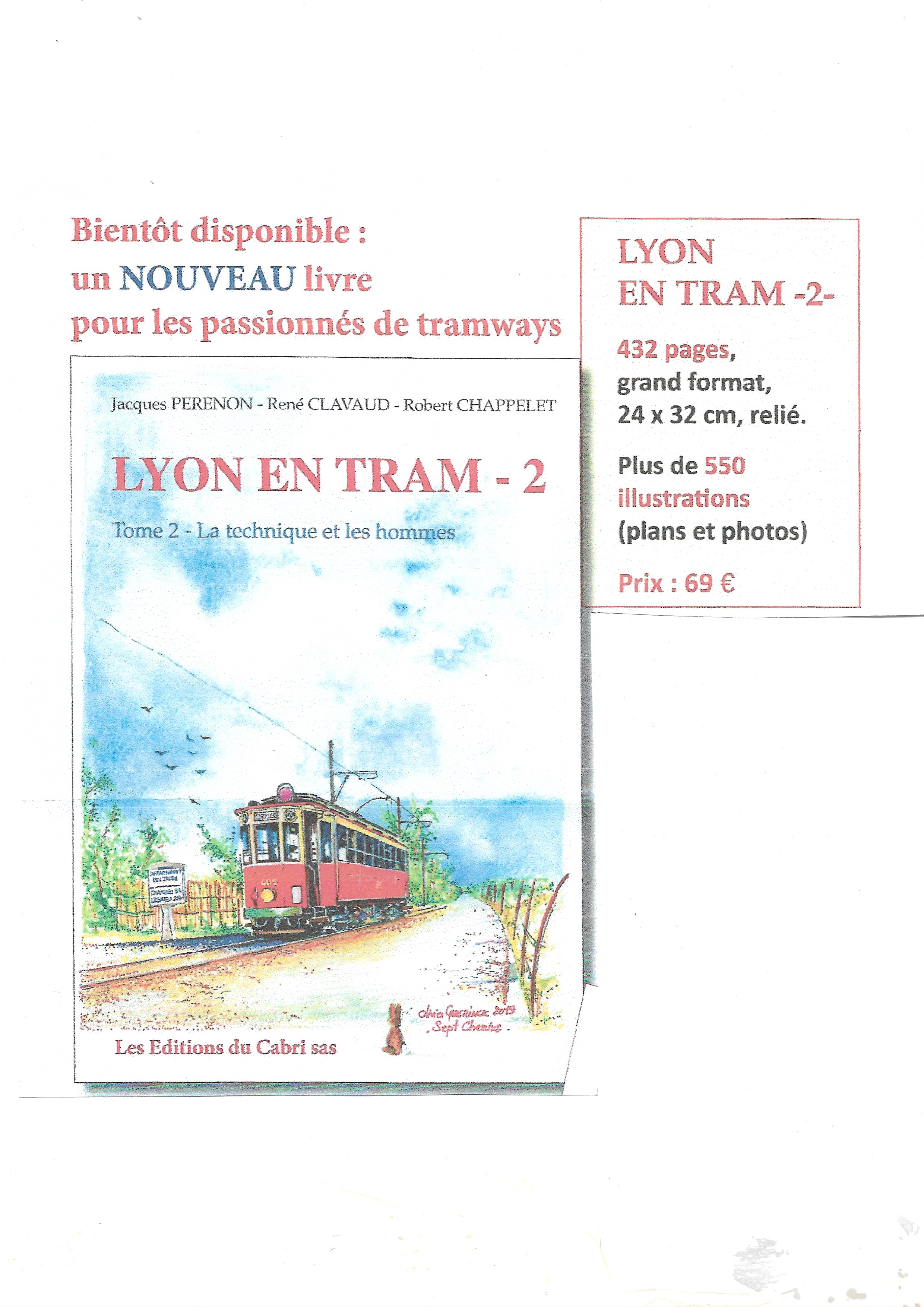 LYON EN TRAM T2 : LA TECHNIQUE ET LES HOMMES