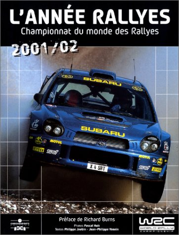 L'Année Rallyes 2001 - 2002 - Championnat du monde des rallyes