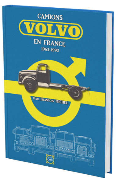 CAMIONS VOLVO EN FRANCE 1963-1992