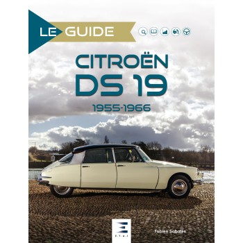 LE GUIDE. CITROEN DS 19 1955-1966