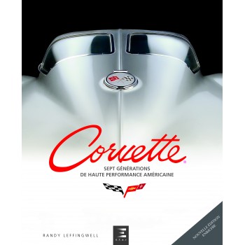 CORVETTE, SEPT GENERATIONS DE HAUTE PERFORMANCE AMERICAINE