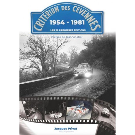 CRITERIUM DES CEVENNES 1954-1981. Les 25 premières éditions.