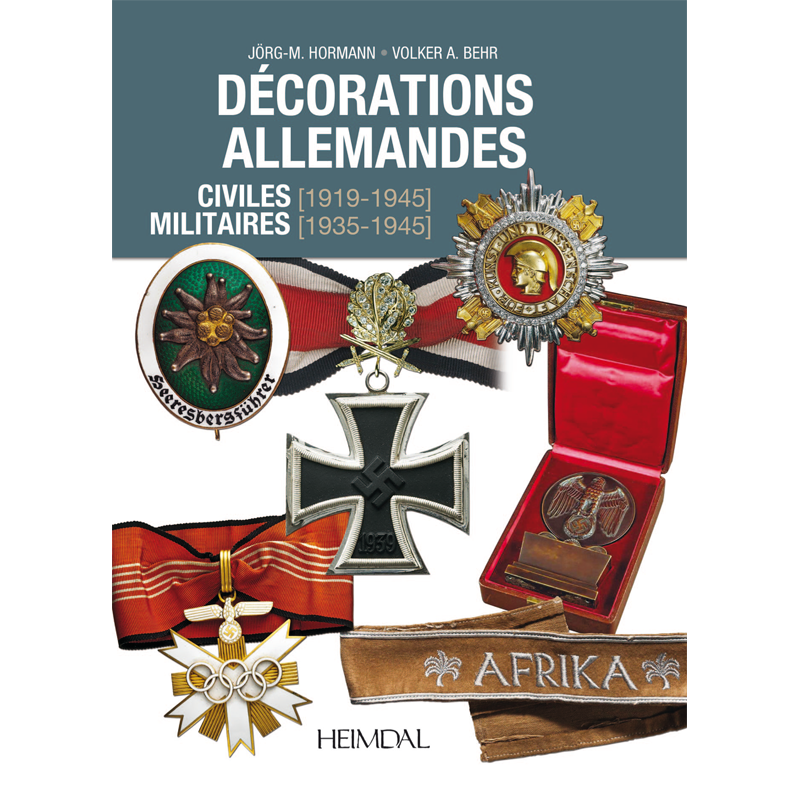 DECORATIONS ALLEMANDES. CIVILES 1919-1945  MILITAIRES 1935-1945
