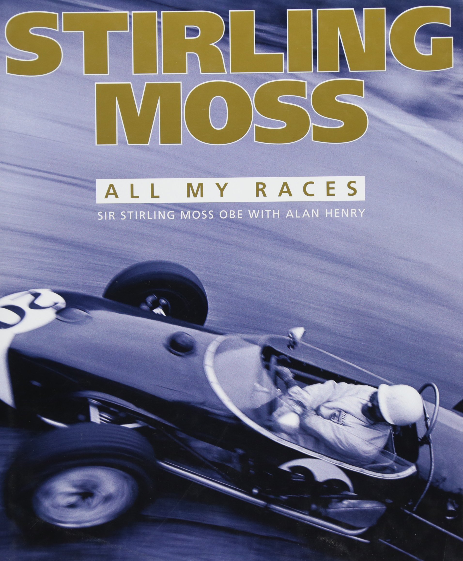 STIRLING MOSS - ALL MY RACES