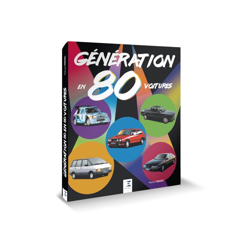 GÉNÉRATION 80 EN 80 VOITURES