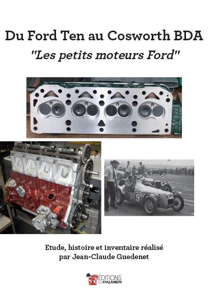 DU FORD TEN AU COSWORTH BDA "LES PETITS MOTEURS FORD"