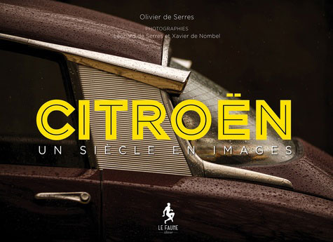 CITROEN UN SIECLE EN IMAGES