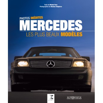 PHOTOS INEDITES MERCEDES LES PLUS BEAUX MODELES