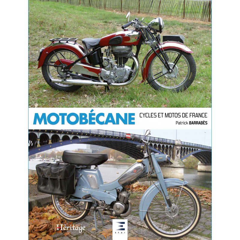 MOTOBÉCANE, CYCLES ET MOTOS DE FRANCE